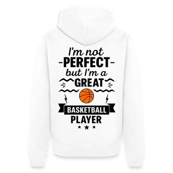Pas parfait mais un grand basketteur - Veste à capuche bio Premium Unisexe - blanc - Dos - Thijin (182cm)