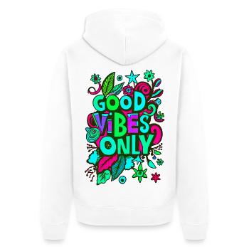 bonnes vibrations seulement - Veste à capuche bio Premium Unisexe - blanc - Dos - Thijin (182cm)