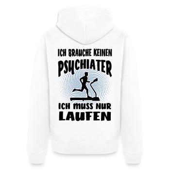 Keinen Psychiater nur laufen Sport witzig Spruch - Unisex Premium Bio Zip Hoodie - Weiß - Hinten - Thijin (182cm)