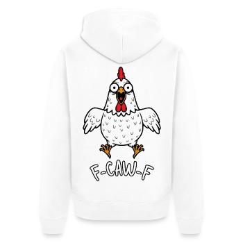 Fcawf Poulet Crazy Hen Coq Meme Coq F-CAW-F - Veste à capuche bio Premium Unisexe - blanc - Dos - Thijin (182cm)