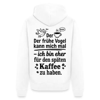 Früher Vogel später Kaffee - Unisex Premium Bio Zip Hoodie - Weiß - Hinten - Thijin (182cm)