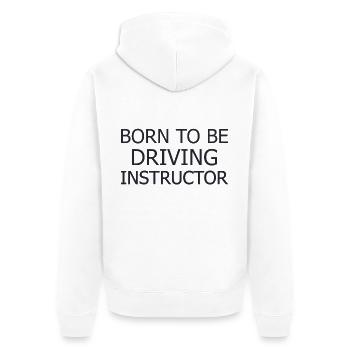 Instructeur de conduite Born To Be Drive Tutor - Veste à capuche bio Premium Unisexe - blanc - Dos - Thijin (182cm)