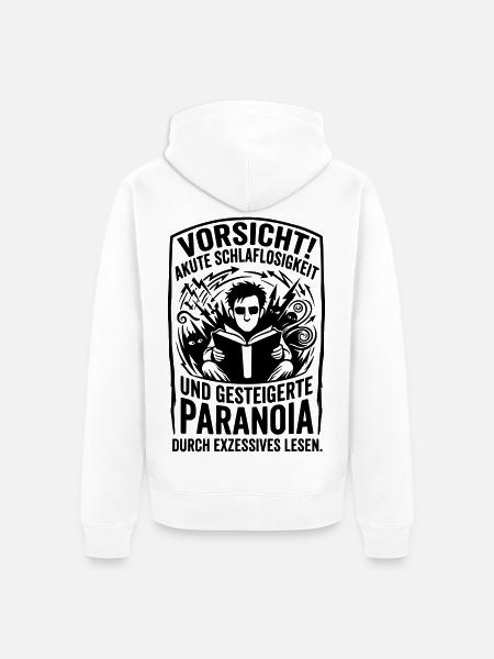 Thriller Leser Schlaflos Paranoia - Unisex Premium Bio Zip Hoodie - Weiß