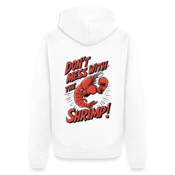 Don’t Mess with the Shrimp - Unisex Premium Bio Zip Hoodie - Weiß - Hinten - Thijin (182cm)