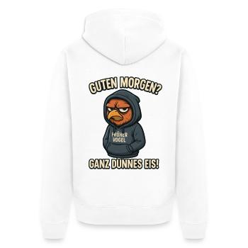 Der frühe Vogel kann mich mal - Unisex Premium Bio Zip Hoodie - Weiß - Hinten - Thijin (182cm)