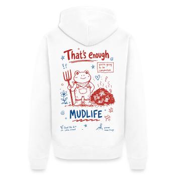 Urban Gardening Thats Enough Mudlife - Unisex Premium Organic Zip Hoodie - white - Back - Thijin (182cm)