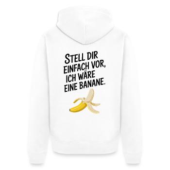 Bananen Kostüm Stell Dir Einfach Vor Party Banane - Unisex Premium Bio Zip Hoodie - Weiß - Hinten - Thijin (182cm)