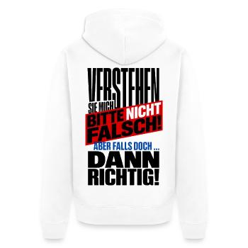 Verstehen Sie Mich Bitte Nicht Falsch – Spruch - Unisex Premium Bio Zip Hoodie - Weiß - Hinten - Thijin (182cm)