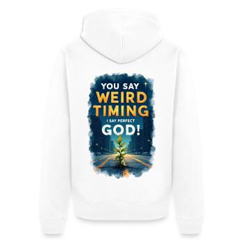 Vous dites un timing bizarre, je dis Dieu parfait - Veste à capuche bio Premium Unisexe - blanc - Dos - Thijin (182cm)