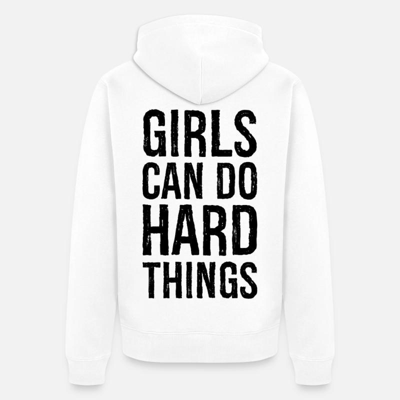 Mädchen können harte Dinge tun - Unisex Premium Bio Zip Hoodie - Weiß