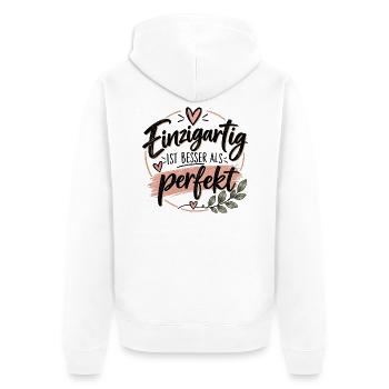 Einzigartig statt perfekt  - Unisex Premium Bio Zip Hoodie - Weiß - Hinten - Thijin (182cm)