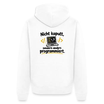 Nicht kaputt, anders programmiert - Unisex Premium Bio Zip Hoodie - Weiß - Hinten - Thijin (182cm)