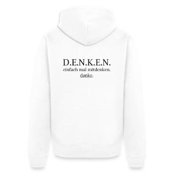 Réfléchis ! Réfléchis juste au mouvement. Merci. - Veste à capuche bio Premium Unisexe - blanc - Dos - Thijin (182cm)