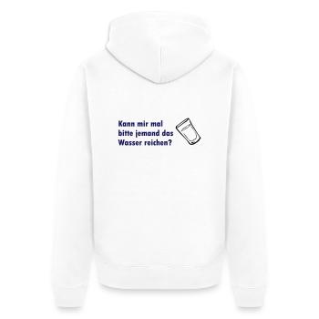 Kann mir mal bitte jemand das Wasser reichen? - Unisex Premium Bio Zip Hoodie - Weiß - Hinten - Thijin (182cm)