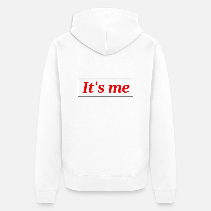 It`s me - Unisex Premium Bio Zip Hoodie - Weiß