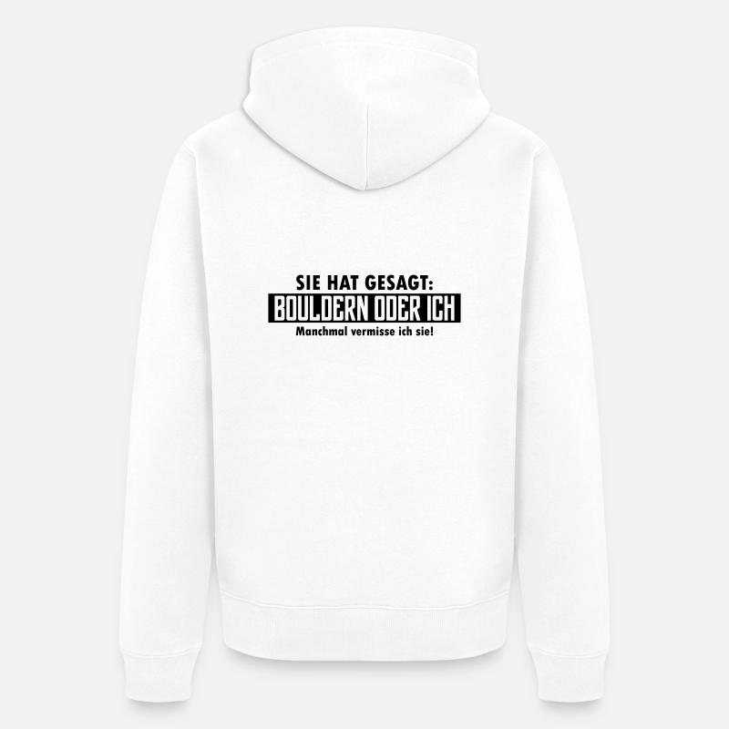 bouldern oder ich - Unisex Premium Bio Zip Hoodie - Weiß