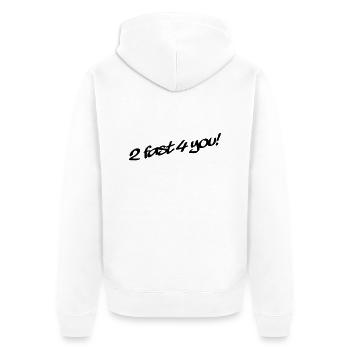 2 Fast 4 You - Veste à capuche bio Premium Unisexe - blanc - Dos - Thijin (182cm)