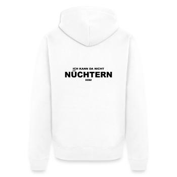 Ich kann da nicht nüchtern hin! - Unisex Premium Bio Zip Hoodie - Weiß - Hinten - Thijin (182cm)