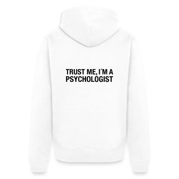 Trust Me I'm A Psychologist - Veste à capuche bio Premium Unisexe - blanc - Dos - Thijin (182cm)