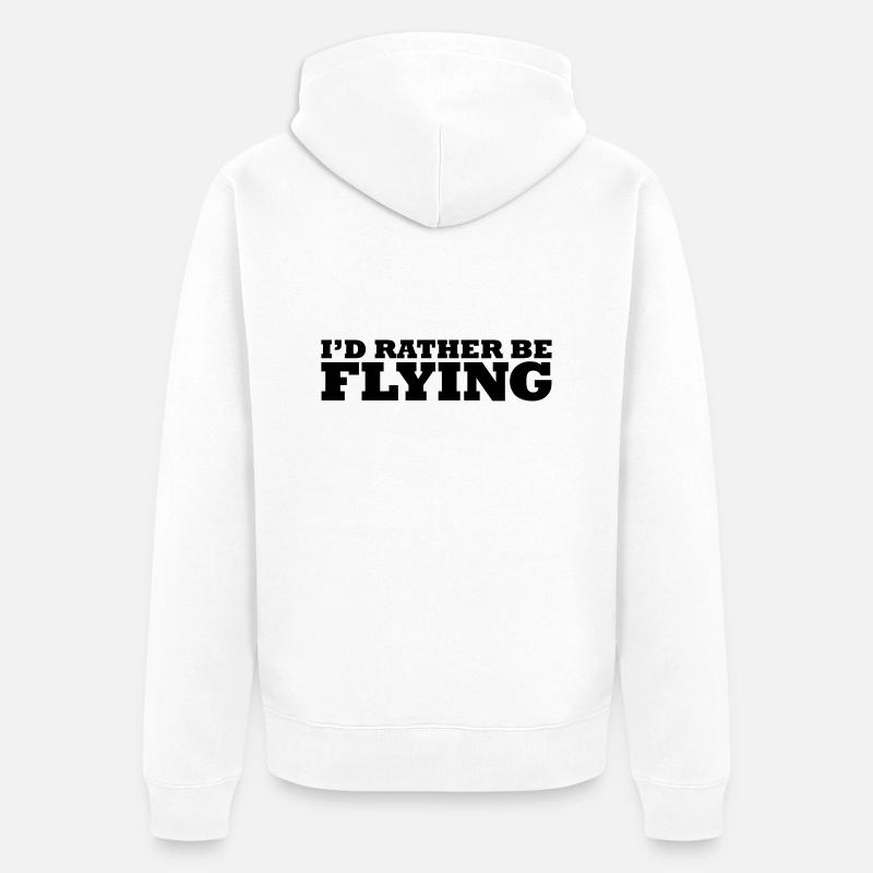 I'd rather be flying - Veste à capuche bio Premium Unisexe - blanc