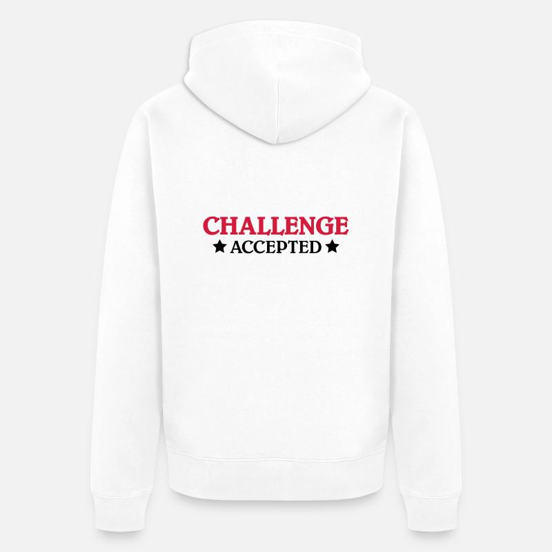 Challenge accepted - Unisex Premium Bio Zip Hoodie - Weiß