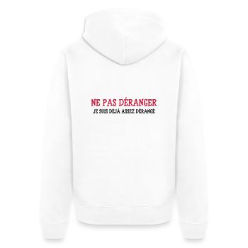 Ne pas Déranger ! - Veste à capuche bio Premium Unisexe - blanc - Dos - Thijin (182cm)