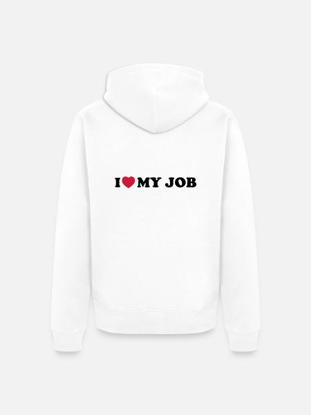 I love my job - Veste à capuche bio Premium Unisexe - blanc