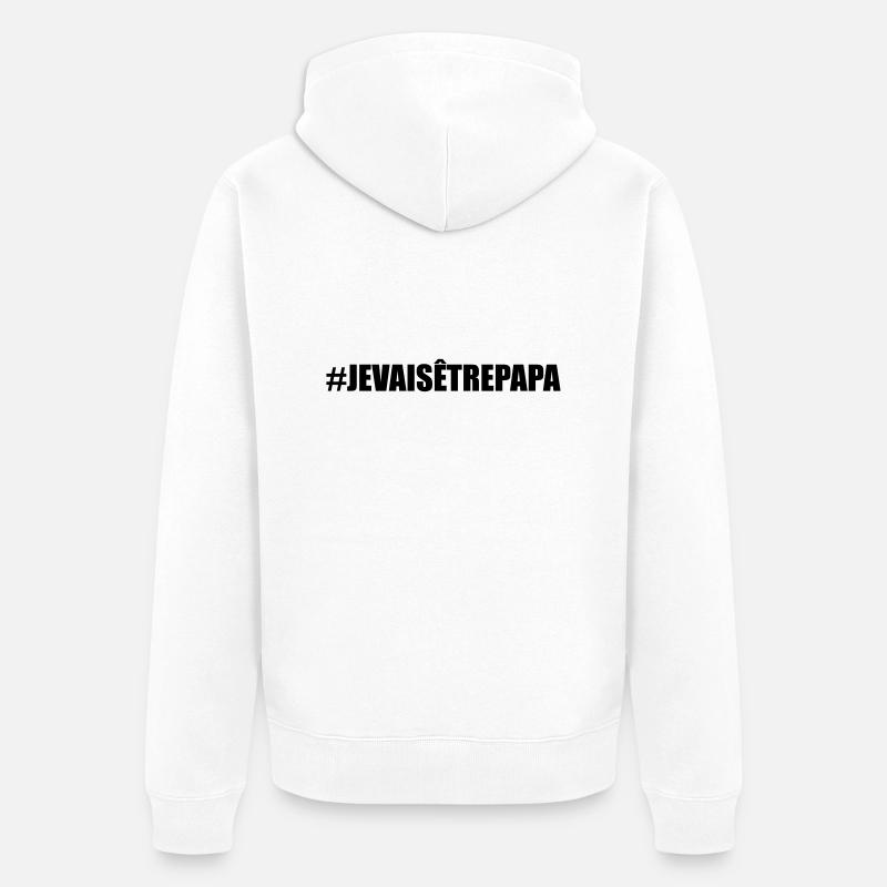 #jevaisêtrepapa - Veste à capuche bio Premium Unisexe - blanc