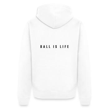 ball is life - basket-ball slogan - Veste à capuche bio Premium Unisexe - blanc - Dos - Thijin (182cm)