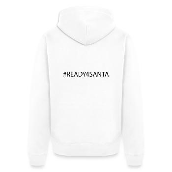 Ready 4 Santa - Xmas Weihnachten #XMAS - Unisex Premium Bio Zip Hoodie - Weiß - Hinten - Thijin (182cm)