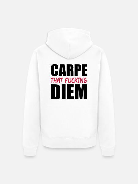 Carpe That Fucking Diem - Unisex Premium Organic Zip Hoodie - white