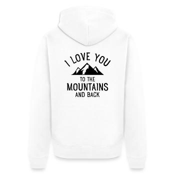 I Love You To The Mountains And Back - Unisex Premium Bio Zip Hoodie - Weiß - Hinten - Thijin (182cm)