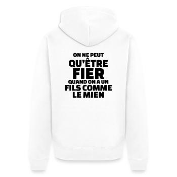 On ne peut qu'être fier quand on a un fils - Veste à capuche bio Premium Unisexe - blanc - Dos - Thijin (182cm)