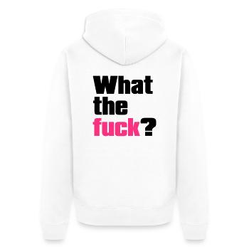 what the fuck? - Veste à capuche bio Premium Unisexe - blanc - Dos - Thijin (182cm)