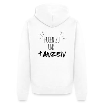 Augen zu und tanzen (Spruch) - Unisex Premium Bio Zip Hoodie - Weiß - Hinten - Thijin (182cm)