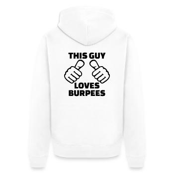 This guy loves Burpees - Unisex Premium Organic Zip Hoodie - white - Back - Thijin (182cm)