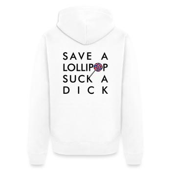 SAVE A LOLLIPOP SUCK A DICK - Unisex Premium Bio Zip Hoodie - Weiß - Hinten - Thijin (182cm)