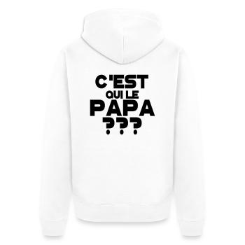C'est qui le papa - Veste à capuche bio Premium Unisexe - blanc - Dos - Thijin (182cm)
