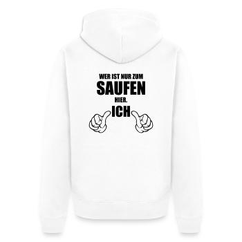 nur zum saufen hier - Unisex Premium Bio Zip Hoodie - Weiß - Hinten - Thijin (182cm)
