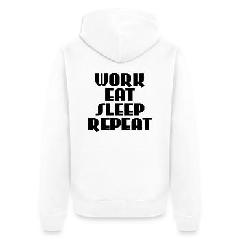 Work, eat, sleep, repeat - Unisex Premium Organic Zip Hoodie - white - Back - Thijin (182cm)