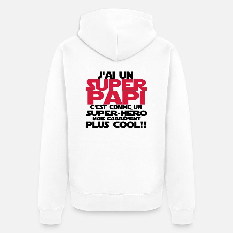 j'ai un super papi - Veste à capuche bio Premium Unisexe - blanc
