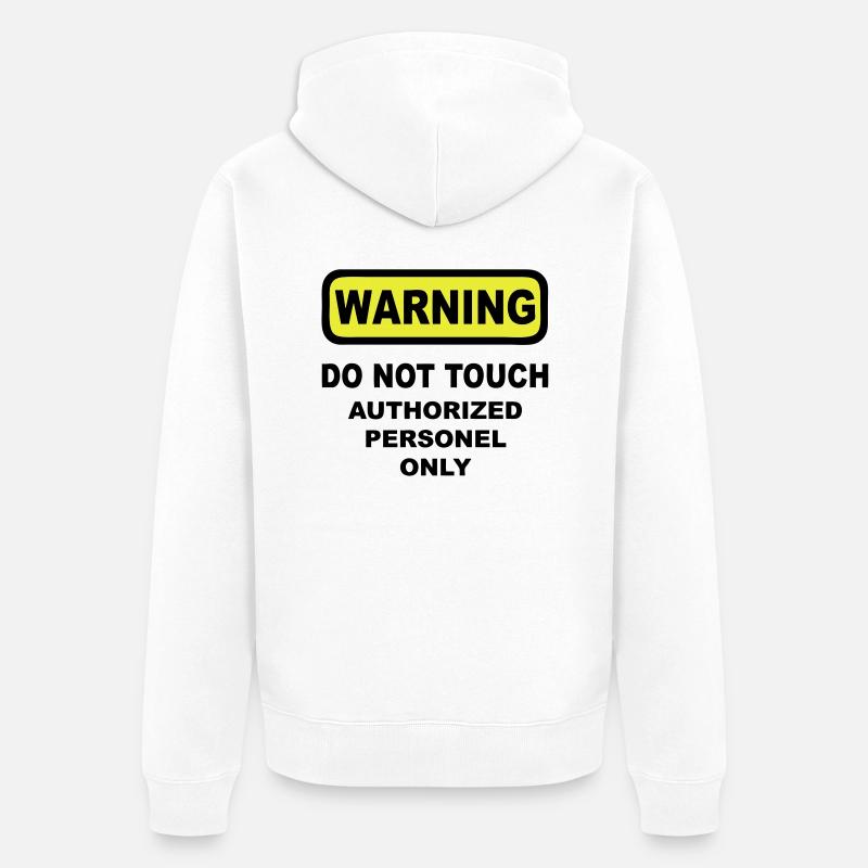 warning humor - Veste à capuche bio Premium Unisexe - blanc