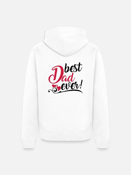 best Dad ever! - Unisex Premium Organic Zip Hoodie - white