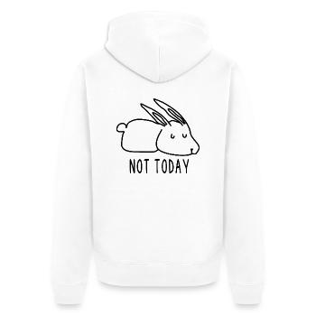 Not Today Rabbit Funny Saying Humor - Unisex Premium Organic Zip Hoodie - white - Back - Thijin (182cm)