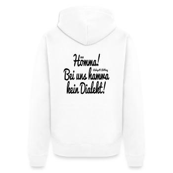 Hömma, bei uns hamwa kein Dialekt! - Unisex Premium Bio Zip Hoodie - Weiß - Hinten - Thijin (182cm)