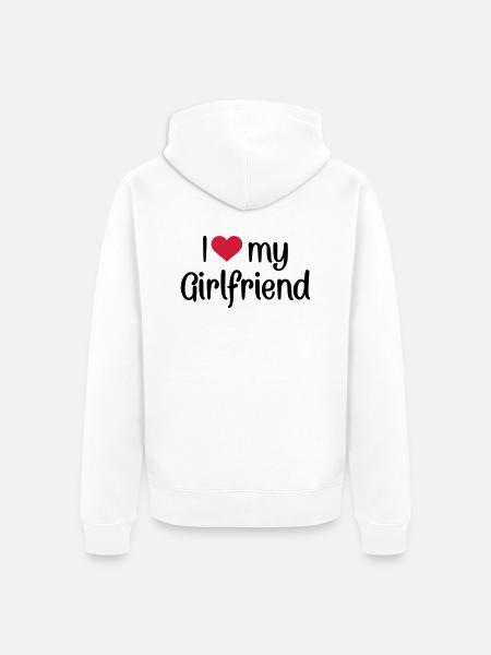 I love my girlfriend - Veste à capuche bio Premium Unisexe - blanc