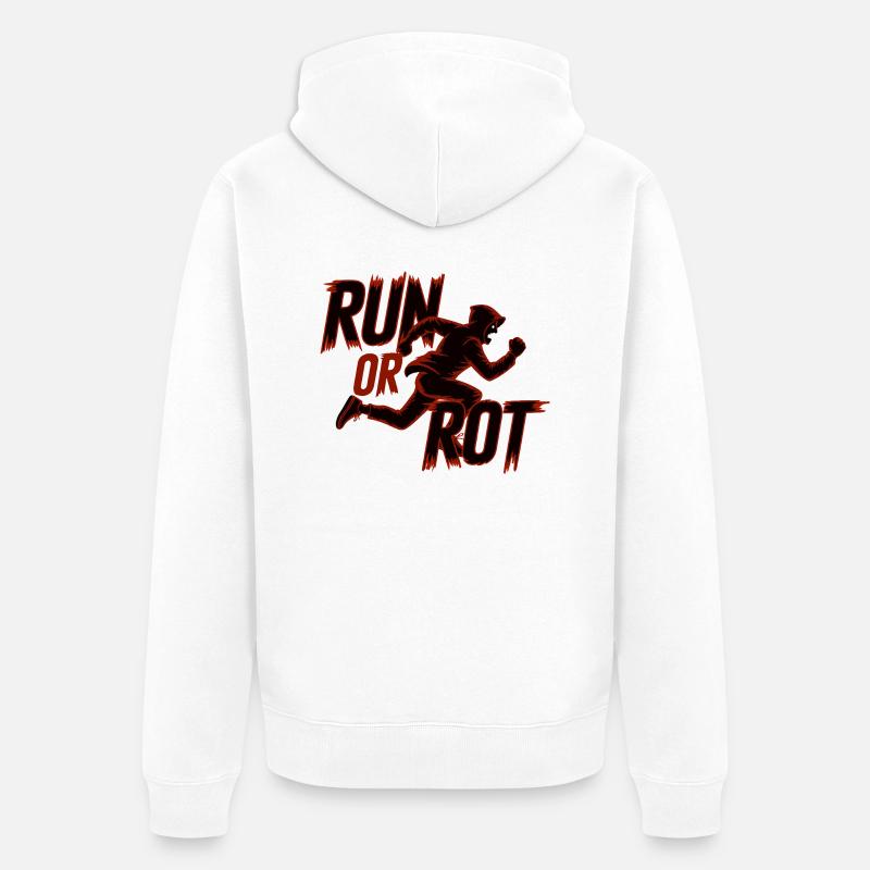 LAUFEN ODER VERROTTEN - Unisex Premium Bio Zip Hoodie - Weiß