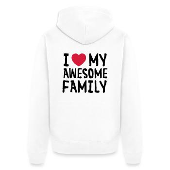 I Love (Heart) My Awesome Family - Unisex Premium Bio Zip Hoodie - Weiß - Hinten - Thijin (182cm)