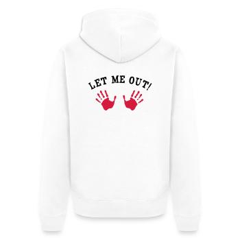 Let me out! Let me out! Pregnancy - baby - Unisex Premium Organic Zip Hoodie - white - Back - Thijin (182cm)