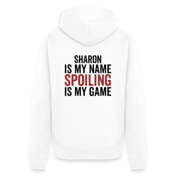 Sharon is My Name Spoiling is My Game - Unisex Premium Organic Zip Hoodie - white - Back - Thijin (182cm)